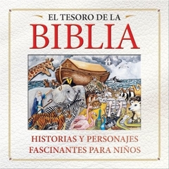 El tesoro de la biblia - Historias y personajes fascinantes para niños