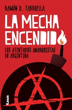 LA MECHA ENCENDIDA - TARRUELLA - ED LEA