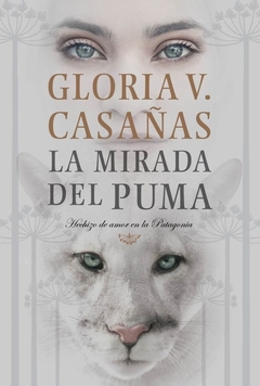La mirada del puma - Gloria Casañas
