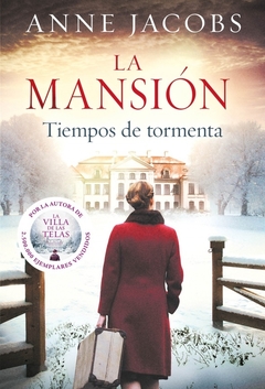 LA MANSION 2 TIEMPOS DE TORMENTA - Anne Jacobs