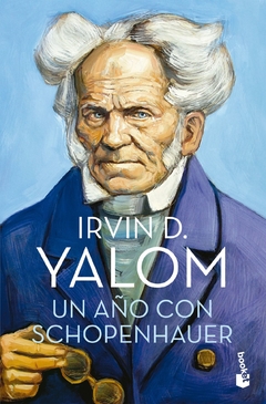 UN AÑO CON SCHOPENHAUER - IRVIN D. YALOM