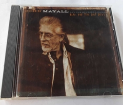 JOHN MAYALL AND THE BLUESBREAKERS - BLUES FOR THE LOST DAYS