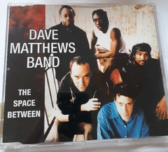 DAVE  MATTHEWS BAND - THE SPACE BETWEEN - SINGLE
