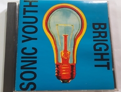 SONIC YOUTH -BRIGHT