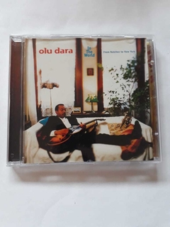 OLU DARA - IN THE WORLD - FROM NARCHEZ TO NEW YORK