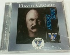 DAVID CROSBY - IN CONCERT