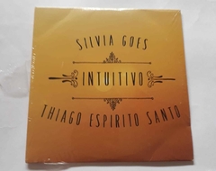 SILVIA GOES E THIAGO ESPIRITO SANTO - INTUITIVO
