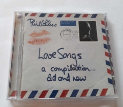 PHIL COLLINS - LOVE SONGS A COMPILATION