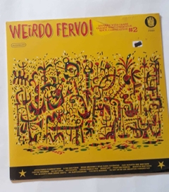 WEIRDO FERVO ! #2 NOVO E LACRADO