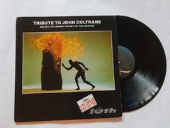 TRIBUTE TO JOHN COLTRANE - SELECT LIVE UNDER THE SKY 87