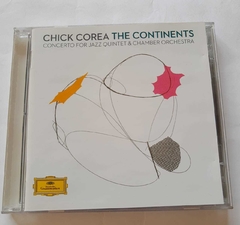 CHICK COREA - THE CONTINENTS