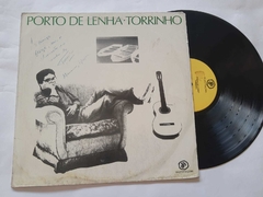 TORRINHO (ZECA TORRES) - PORTO DE LENHA