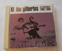 THE GILBERTOS - OS EUROSAMBAS 1992-1998