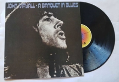 JOHN MAYAL - A BANQUET IN BLUES