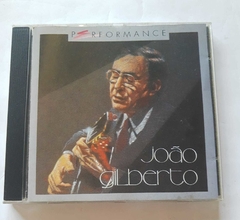 JOÃO GILBERTO - PERFORMANCE