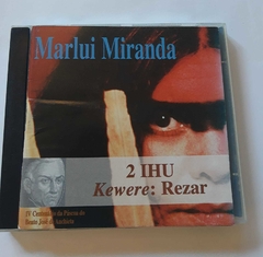MARLUI MIRANDA - 2 IHU KEWERE: REZAR