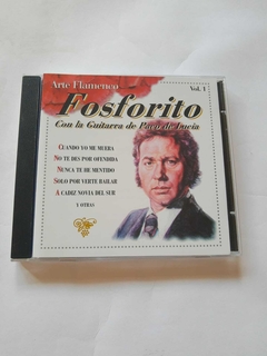 FOSFORITO - ARTE FLAMENCA FOSFORITO COM LA GUITARRA DE PACO DE LUCIA