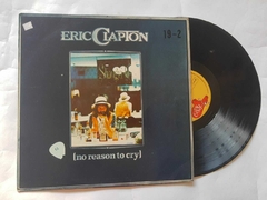 ERIC CLAPTON - NO REASON TO CRY