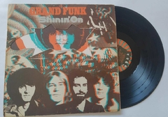 GRAND FUNK RAILROAD - SHININ'ON