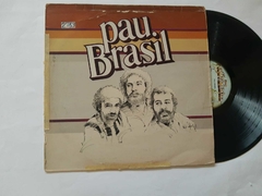 PAU BRASIL - PAU BRASIL