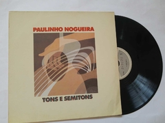 PAULINHO NOGUEIRA - TONS E SEMITONS