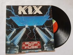 KIX - BLOW MY FUSE IMPORTADO