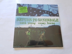 NEIL YOUNG CRAZI HORSES - RETURN TO GREENDALE (DUPLO, IMPORTADO, NOVO)