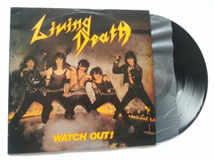 LIVING DEATH - WATH OUT