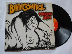 BIRTH CONTROL - HOODOO MAN (IMPORTADO)