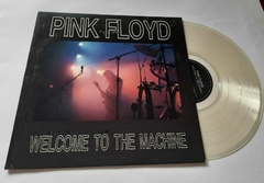 PINK FLOYD - WELCOME TO THE MACHINE (IMPORTADO BOOTLEG)