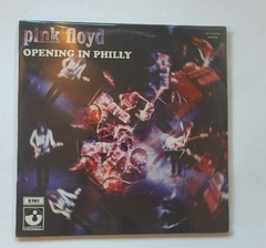 PINK FLOYD - OPENING IN PHILLY (IMPORTADO, DUPLO,BOOTLEG)