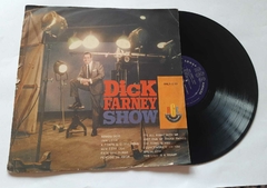 DICK FARNEY - SHOW