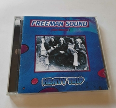 FREEMAN SOUND - HEAVY TRIP (IMPORTADO)