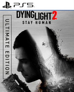 Dying Light 2 Stay Human