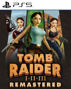 Tomb Raider I-III Remastered Starring Lara Croft