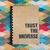 Caderno A5 - "TRUST THE UNIVERSE"