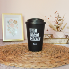 Coffee Cup Ok But First Negro