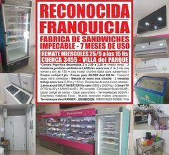 RECONOCIDA FRANQUICIA de FABRICA DE SANDWICHES - REMATE GASTRONOMICO EL MIERCOLES 25/9/2019