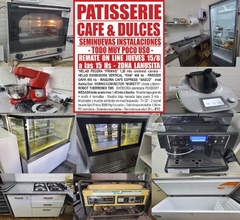 PATISSERIE & CAFE y DULCES – MUY POCO USO - REMATE EL JUEVES 15/8/24