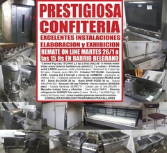 PRESTIGIOSA CONFITERÍA - REMATE GASTRONÓMICO EL MARTES 26/1/2021