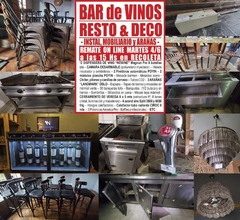 BAR de VINOS – RESTO & DECO – REMATE EL MARTES 4/6/24