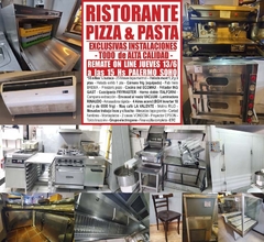 EXCLUSIVO RESTO & PASTAS – PIZZA NAPOLITANA – REMATE EL JUEVES 13/6/24