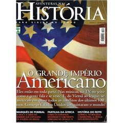 Aventuras na História - nº 035 - o Grande Império Americano - Julho-2006