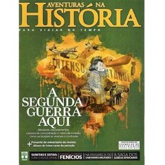 Aventuras na História - nº 109 - Agosto - 2012 A Segunda Guerra aqui