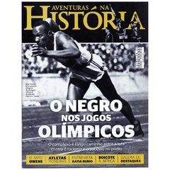 Aventuras na História - nº 157 - Julho - 2016 - O Negro nos Jogos Olímpicos