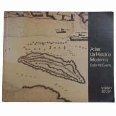 Atlas Da História Moderna Até 1815 - Colin Mcevedy