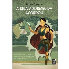 A Bela Adormecida Acordou