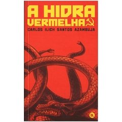 A Hidra Vermelha - Carlos Ilich Santos Azambuja - Observatório Latino (2016)