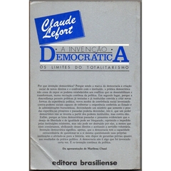 A Invenção Democrática - Os Limites do Totalitarismo - Claude Lefort (Usado, 1987) na internet