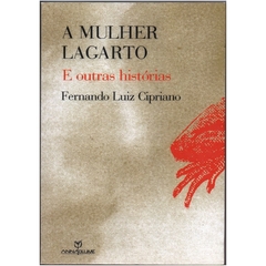 A Mulher Lagarto E Outras Histórias